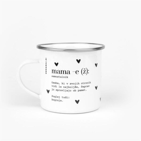 Emajlirana skodelica Mama - Image 2